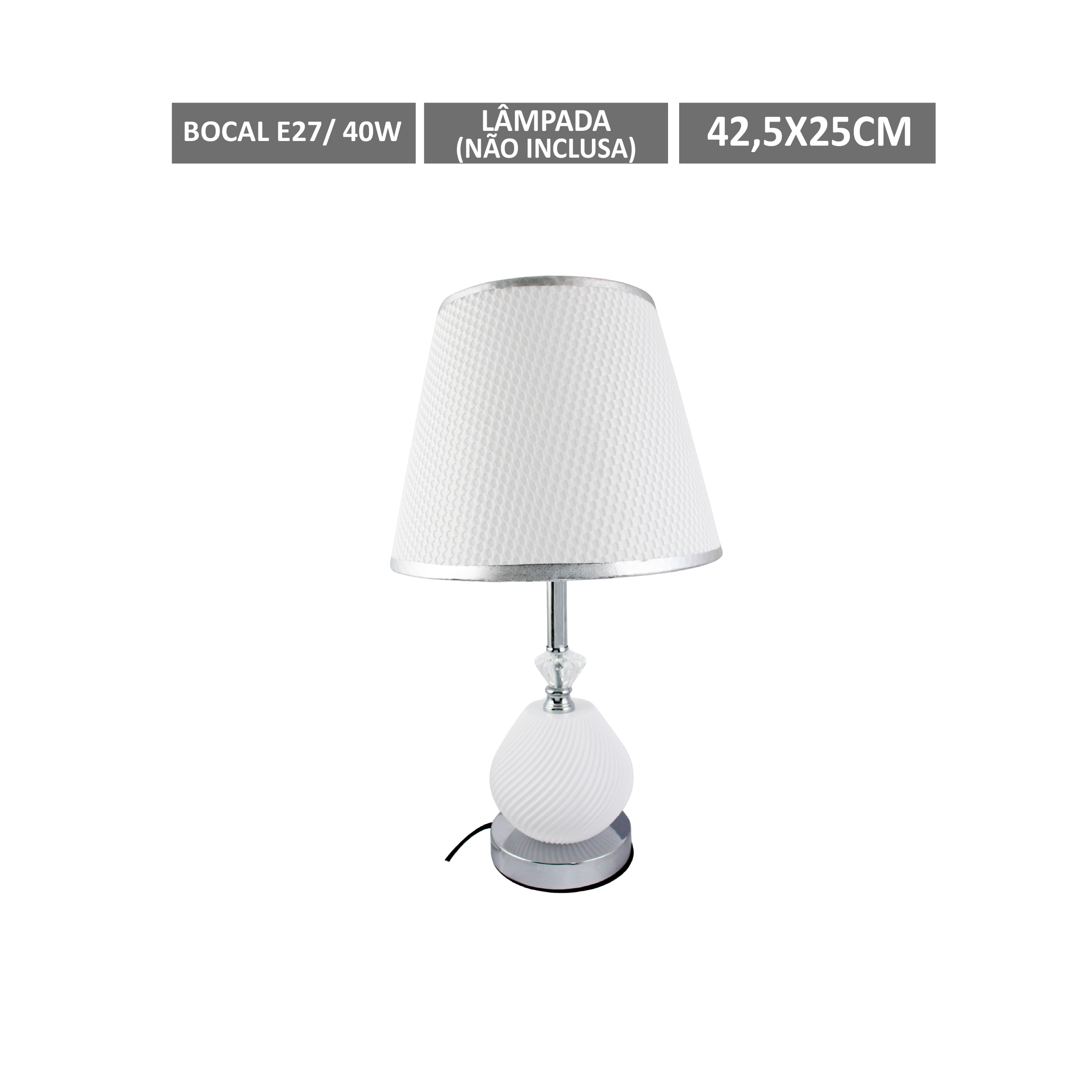 ABAJUR BIVOLT 40W BOCAL E27 (LÂMPADA NÃO INCLUSA)